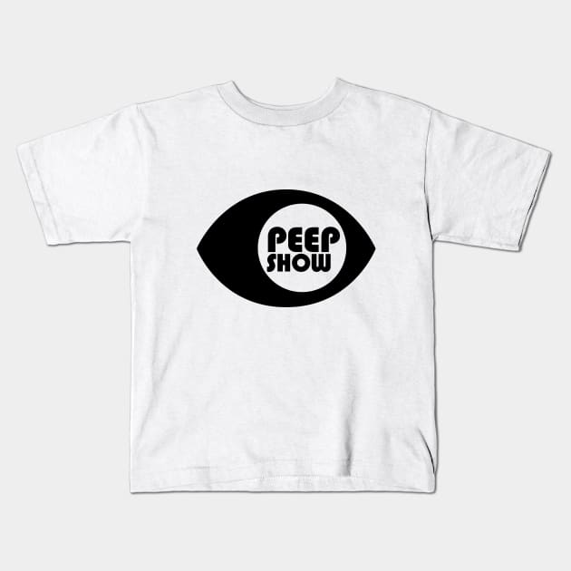 Peep Show Kids T-Shirt by Whatever Forever